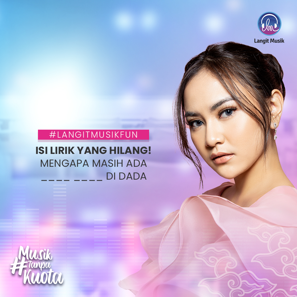 LangitMusik's tweet photo. Ada yang tau gak nih lirik yang hilang di lagu Mahalini yang jadi jawara Langit Musik Top 50 Bulan Februari ini?
Tulis jawaban kamu di kolom komentar dan ajak temanmu juga yuk! π€©π€©
#LangitMusik #LMusikFun #SisaRasa https://t.co/7idKwJR3gw
