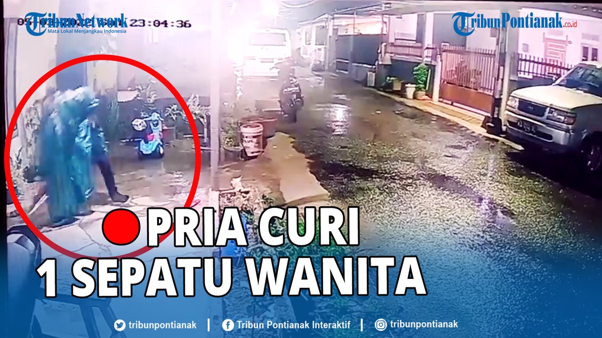 tribunpontianak's tweet photo. ®️🔴 Aksi seorang pria mencuri sepatu, terekam CCTV. Sepatu yang dicuri tak sepasang, namun hanya satu sepatu, yang merupakan milik seorang wanita.
https://t.co/Cb80pIcQEN

#Pria #Curi #Sepatu #Sebelah #Wanita
Innalillahi Veronica Koman Nessie Tangmo Malming No 4 Sejarah Senin https://t.co/DcILjnROUw