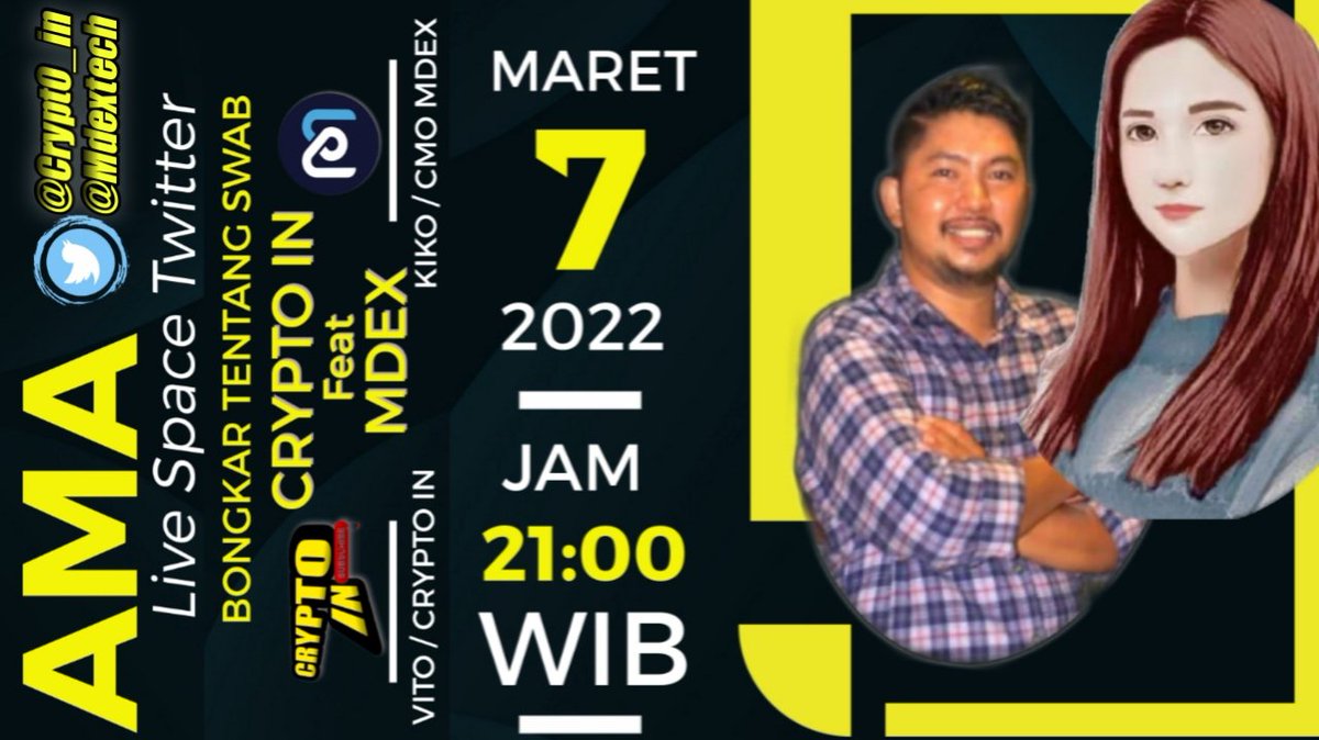 Cryptoinmedia's tweet photo. 📢AMA series Announces!!!

@Crypt0_in Feat @Mdextech

🕘 March 7th 21.00 WIB

🚀Join TG https://t.co/BP8V1szL3P
https://t.co/z6nYZdsdRn

🚀Follow @Crypt0_in @Mdextech &amp; @OpenMeta_NFT

🚀Like,Retweet,Comment your Question&amp;Tag Your Friends

💸 Reward :
🎉3 NFT 
🎉3 Mystery box https://t.co/Tki0hCWGGb