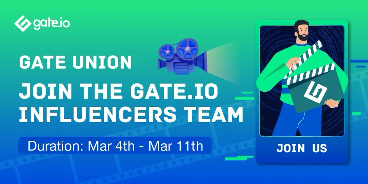 Gate's tweet photo. 🎬 #GateUnion - Join https://t.co/8kWqgEeplL's Influencers Team
Who will become the next KOL of #Gateio? 🏆
⏰ Duration: Mar 4th - Mar 11th
Join Now: https://t.co/bo5v0rl35h
More Details: https://t.co/zud7hvg7tF
#Gatekolsteam #cryptoinfluencer https://t.co/rDLBoA3Jwp