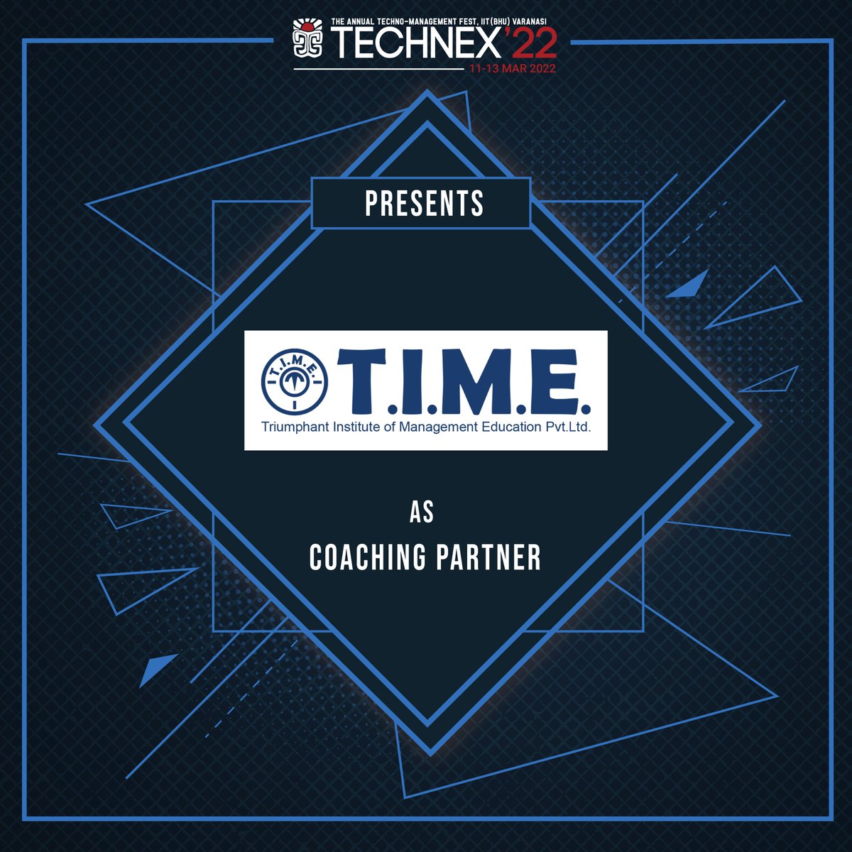 technexiitbhu's tweet photo. TECHNEX’22 is excited to unveil T.I.M.E. as the Coaching Partner!
#Technex #Technex22
#Staytechnexed
#Simulatingreality
#CoachingPartner https://t.co/KG4rz8Vgr5