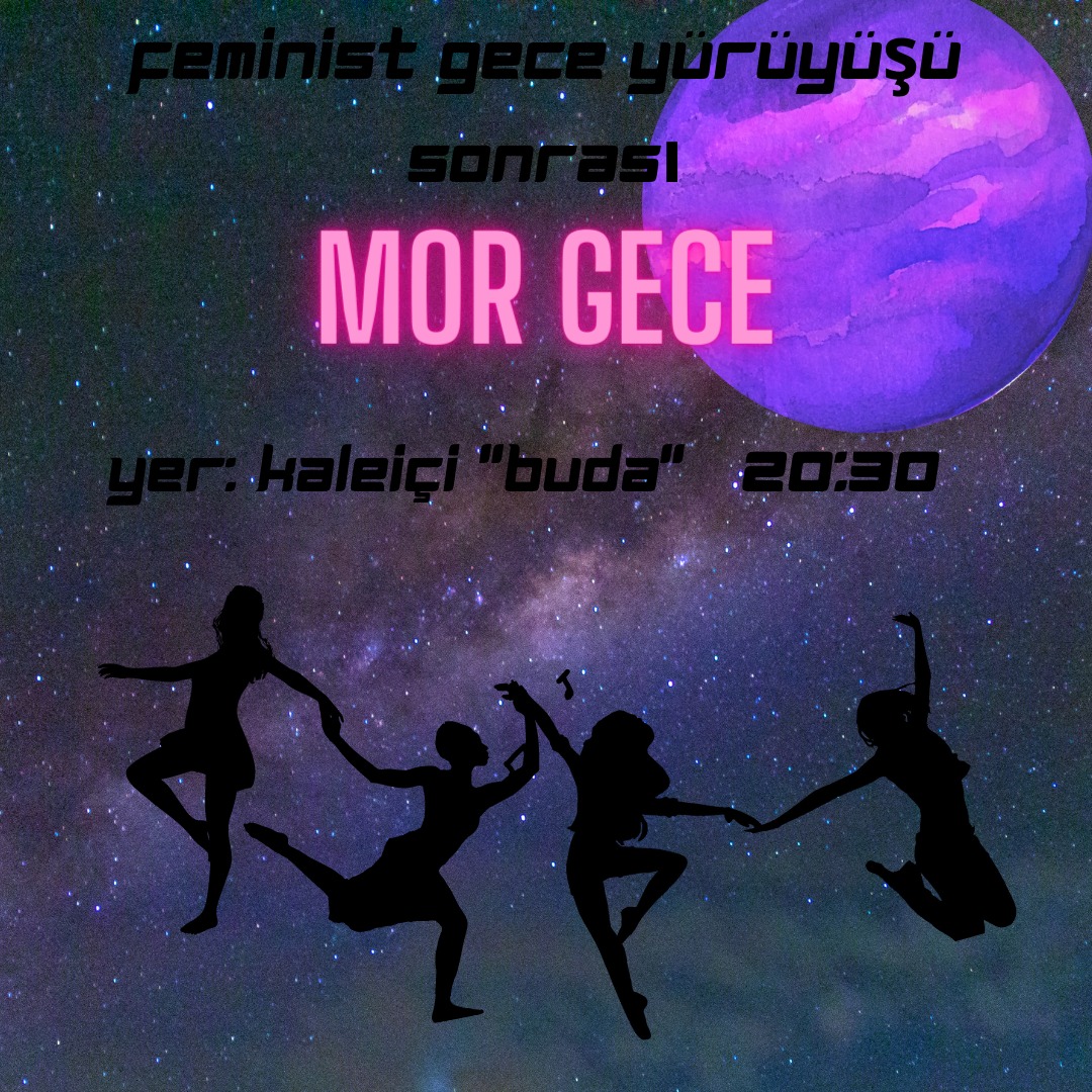 8 Mart Feminist Gece Yürüyüşü sonrası dans ediyor hep birlikte eğleniyoruz! 
Saat 19:00 da Üç Kapılar'da Feminist Gece Yürüyüşü'ne katılıyoruz, sonrasında hep birlikte Kaleiçine geçiyoruz! 
😎🤩🥳
Yer: Kaleiçi "Buda" Cafe Bar