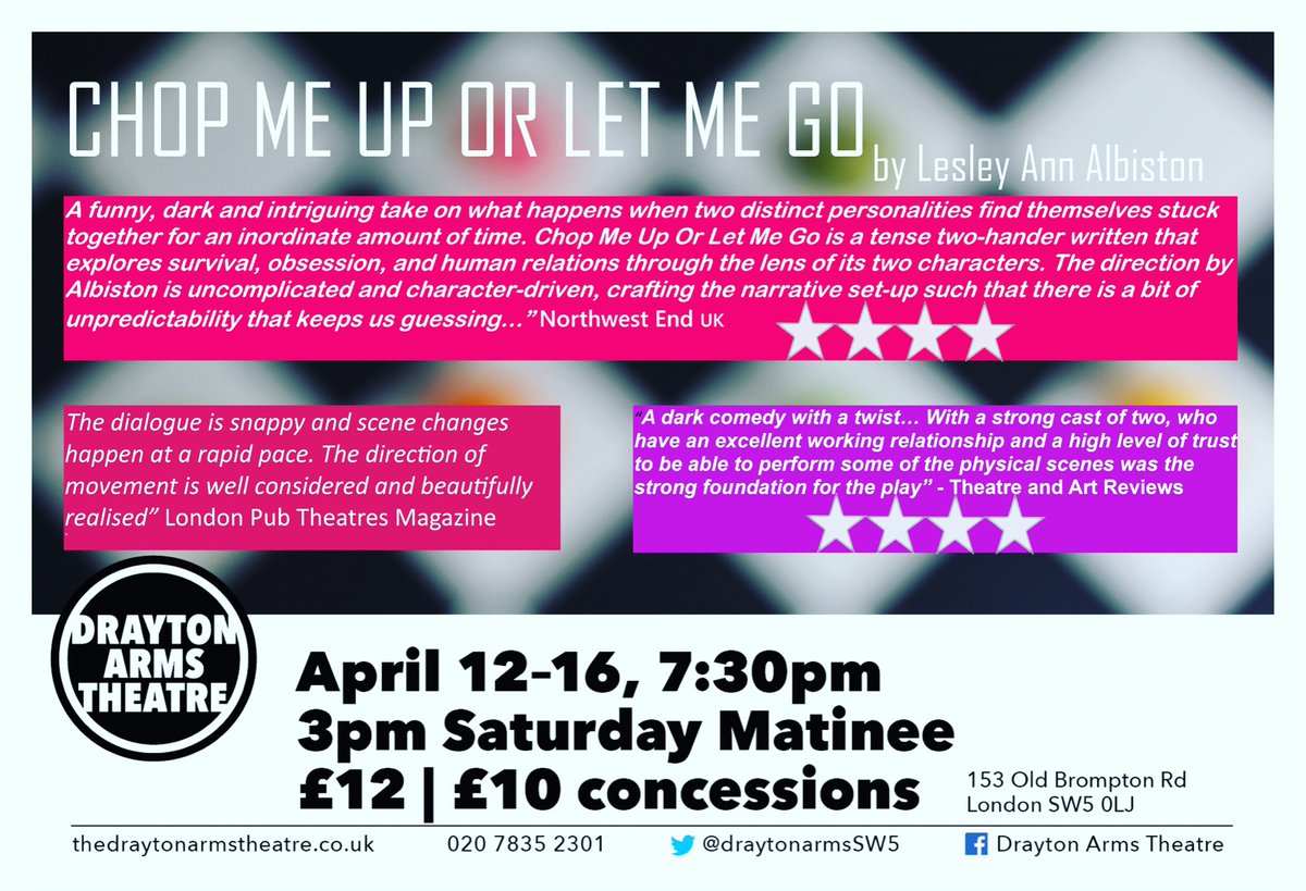 albistonline's tweet photo. Chop Me Up Or Let Me Go is transferring to The Drayton Arms Theatre 12th-16th April @draytonarmsSW5 @ciarmurphy @LesleyAnnAlbist @SlatteryNight @OffWestEndCom @TheLondonFringe  @TimeOutLondon https://t.co/WU9eX4bkCb