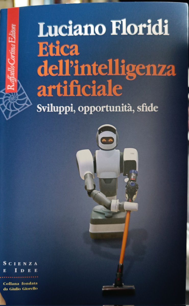 AlfVann's tweet photo. @five_books The Ethics of Artificial Intelligence - Principles, Challenges, and Opportunities by @Floridi (in Italian..)

Avoiding oversimplification, thinking about what we are doing, looking into the seeds of time. The fundamental role of philosophy in dealing with artificial intelligence. https://t.co/rAytSTolfp