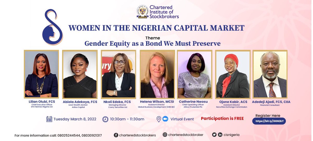 The Institute  (CIS) will be holding its 2nd edition of the Women in the Nigerian Capital Market.
 
Date: 8th March 2022
 
Time: 10:30am – 11.30am
 
Theme: Gender Equity as a Bond We Must Preserve
 
Register to be part of this great event bit.ly/3IGN2kY

#BreakTheBias