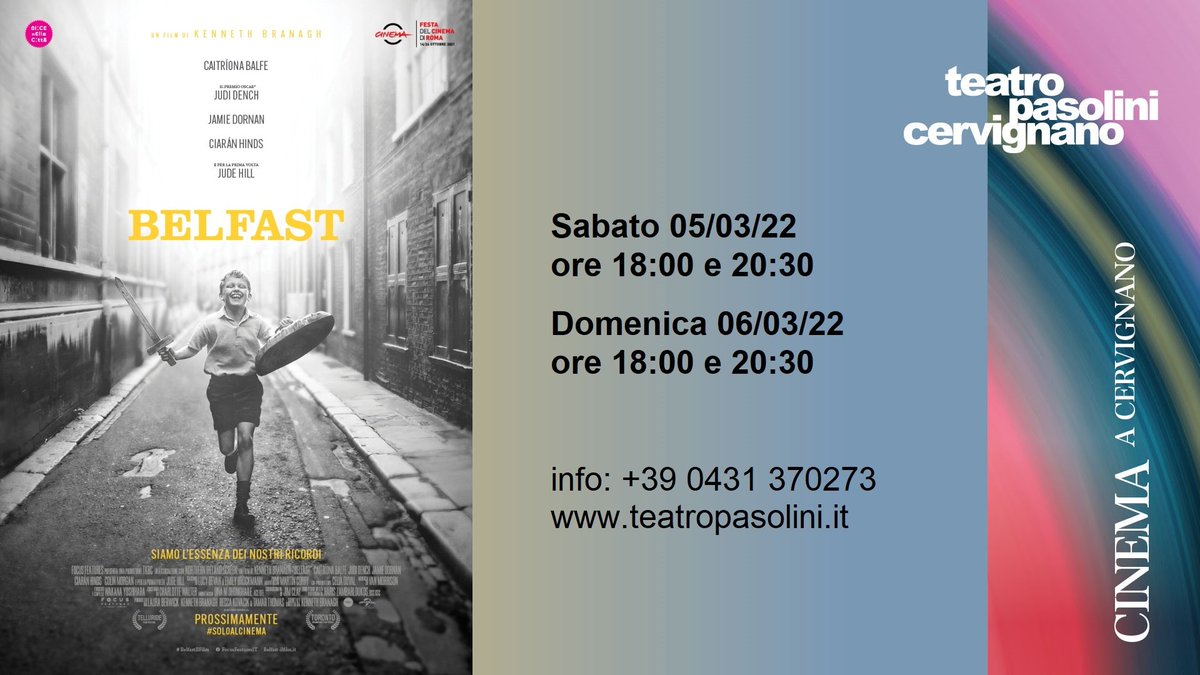 TeatroPasolini's tweet photo. 🎞 Attesissimi sul grande schermo del #TeatroPasolini di #Cervignano
🟦6 marzo #BELFAST di Kenneth Branagh e
🟦8 marzo, in occasione della Giornata internazionale della donna, BE MY VOICE di Nahid Sarvestani Persson
🎞 info e biglietti tel 0431 370273
🎞 https://t.co/00Fu4Oavxj https://t.co/nCNNcsnZzb