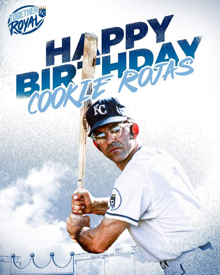 Happy Birthday Royals Hall Of Famer Cookie Rojas! 