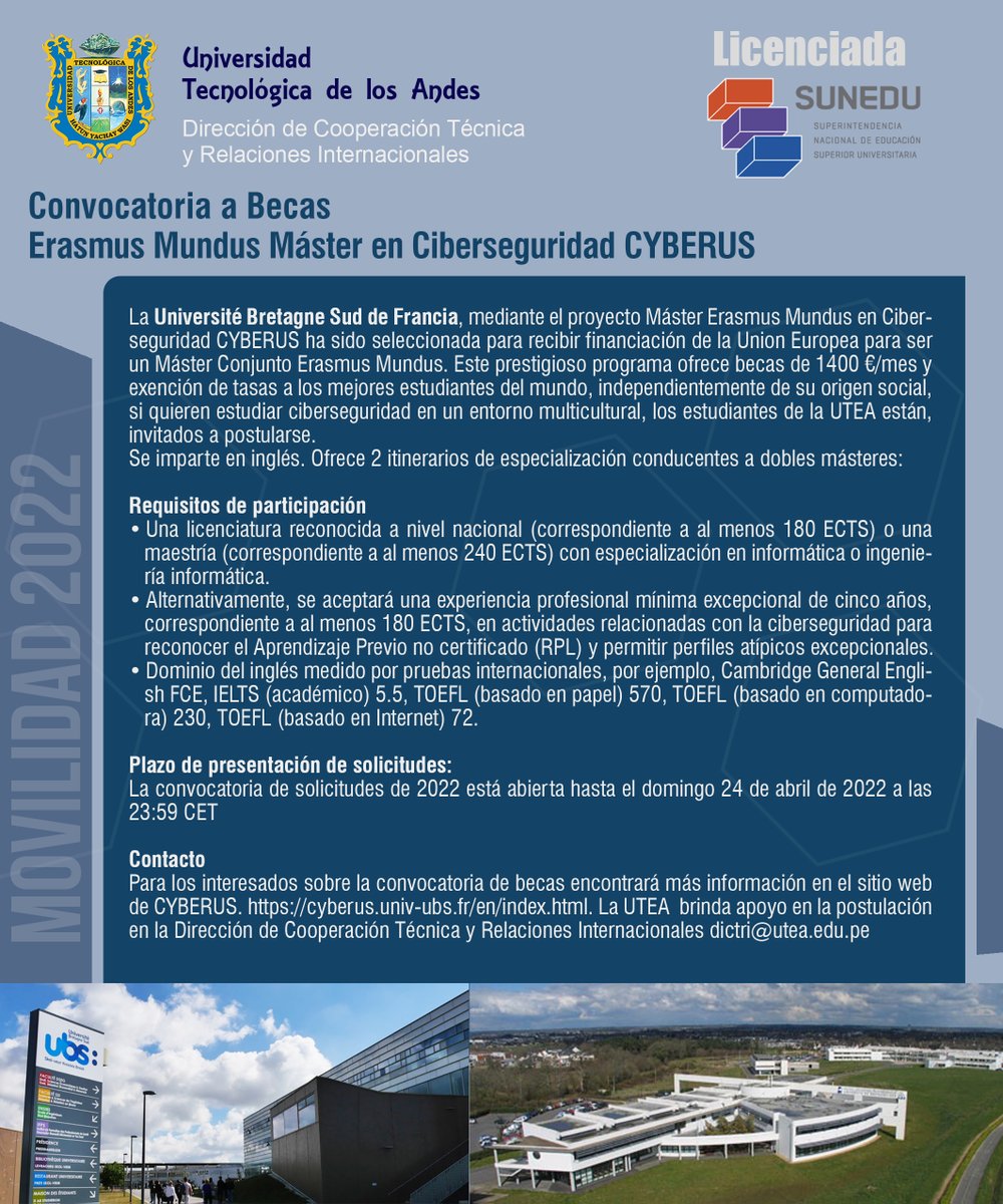 RepositorioUtea's tweet photo. 𝗖𝗢𝗡𝗩𝗢𝗖𝗔𝗧𝗢𝗥𝗜𝗔 𝗗𝗘 𝗕𝗘𝗖𝗔𝗦
Erasmus Mundus Máster en Ciberseguridad CYBERUS
Contacto
CYBERUS. https://t.co/1r84iiTfca. La UTEA  brinda apoyo en la postulación en la Dirección de Cooperación Técnica y Relaciones Internacionales dictri@utea.edu.pe https://t.co/9QIoPPwqmz