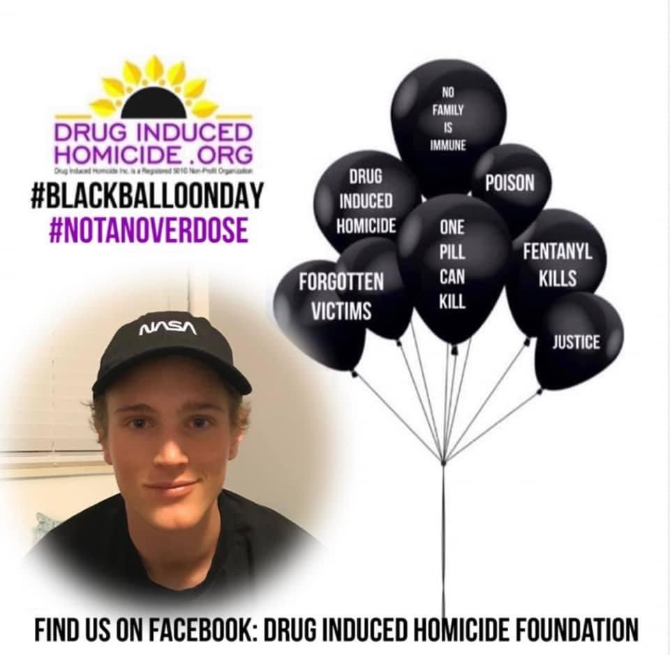Today is #BlackBalloonDay
I am releasing virtual black balloons today to my Angel Son Trevor, forever 18 from a #Fentapill.
Fentanyl poisoning is #NotAnOverdose
#OnePillCanKill
#NoRandomPills
Laws need to change around the fentanyl epidemic & opioid crisis! 100,000+ dead in 2021