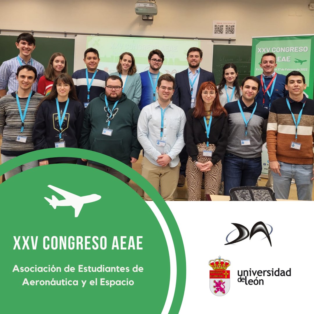 ✈ Este año hemos tenido el placer de acoger el XXV Congreso de la AEAE (Asociación de Estudiantes de Aeronáutica y el Espacio) en nuestra Escuela de Ingenierías Industrial, Informática y Aeroespacial de la Universidad de León🚀