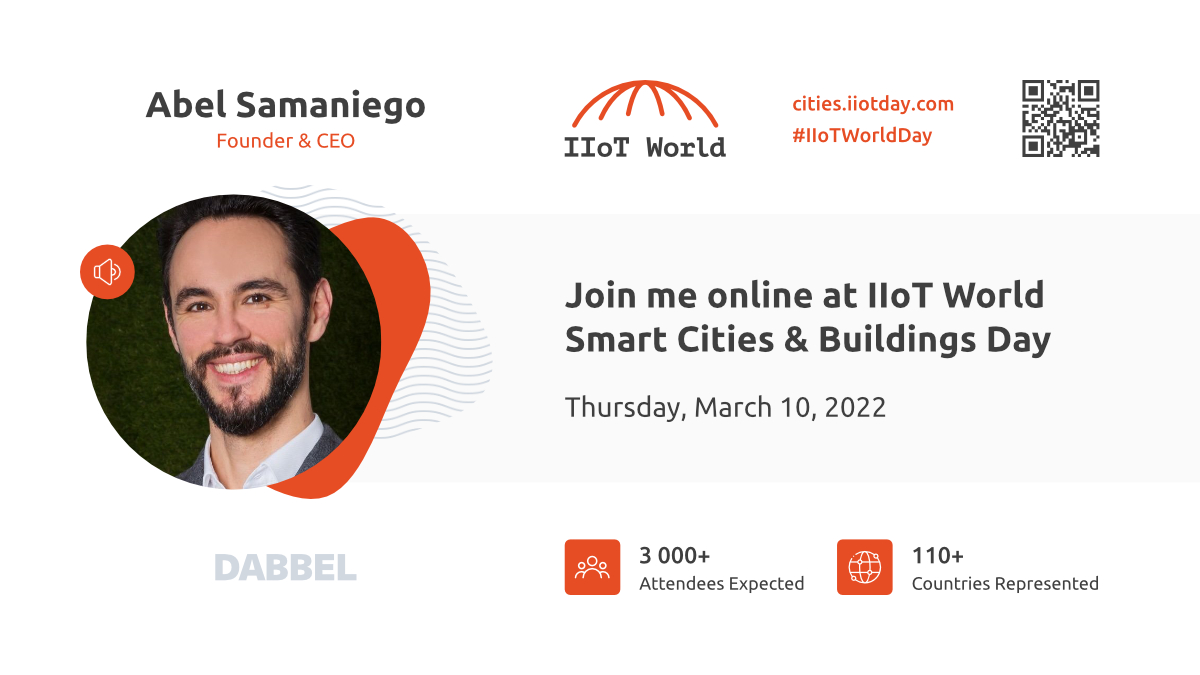 Get 💡 on how #startup companies are shaping the future of #smartcities using the most innovative digital technologies from Abel Samaniego, Founder &amp; CEO of <a href="/DABBEL_Ai/">DABBEL</a>, along with six other panelists. Register &amp; join the #IIoTWorldDay session on May 10. ow.ly/NpFh50IakYE