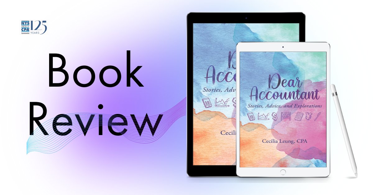 ny_cpasociety's tweet photo. #Sundayread: in February's CPA Journal, we reviewed a book titled "Dear Accountant: Stories, Advice, and Explorations" by Cece Leung. Check out the article to see if it is worth reading for you: https://t.co/oMd4wJC6FN
#CPAJ #nysscpa #readlist https://t.co/IeT7WqXPaG