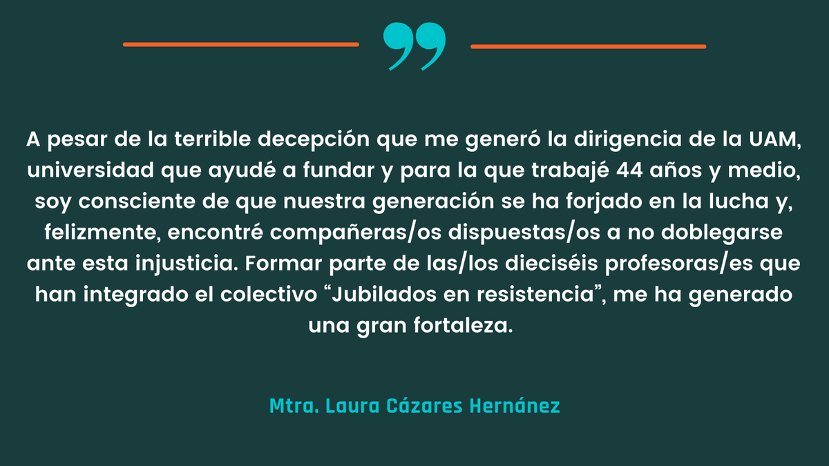 jubiladosuam's tweet photo. Compartimos un fragmento del texto de la Mtra Laura Cázares, sus palabras hablan a nombre de quienes integramos #JubiladosUAM en resistencia. Estamos decepcionados y dolidos, pero también fortalecidos por un grupo ético y de altos valores. Algo que #rectorUAM nunca tendrá. https://t.co/wQZiiiL4M4