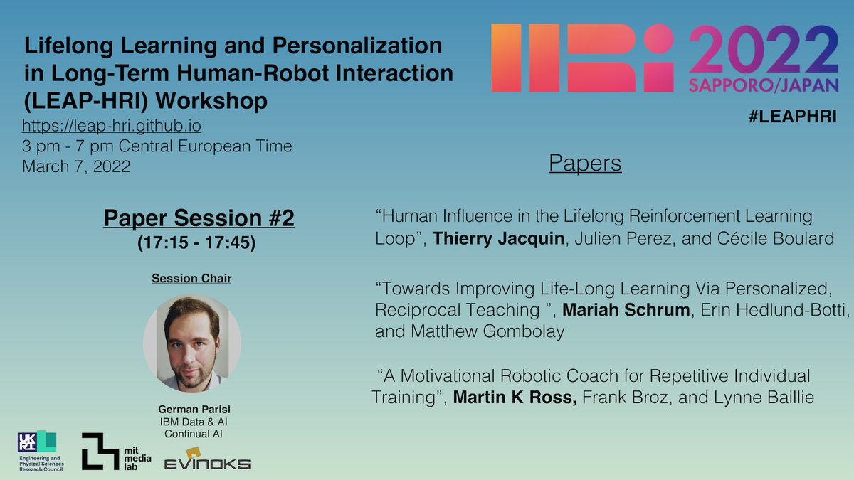 🕔17:15-17:45 CET
*Paper session #2*
#LEAPHRI #lifelonglearning #reinforcementlearning #humanintheloop #personalization #ML