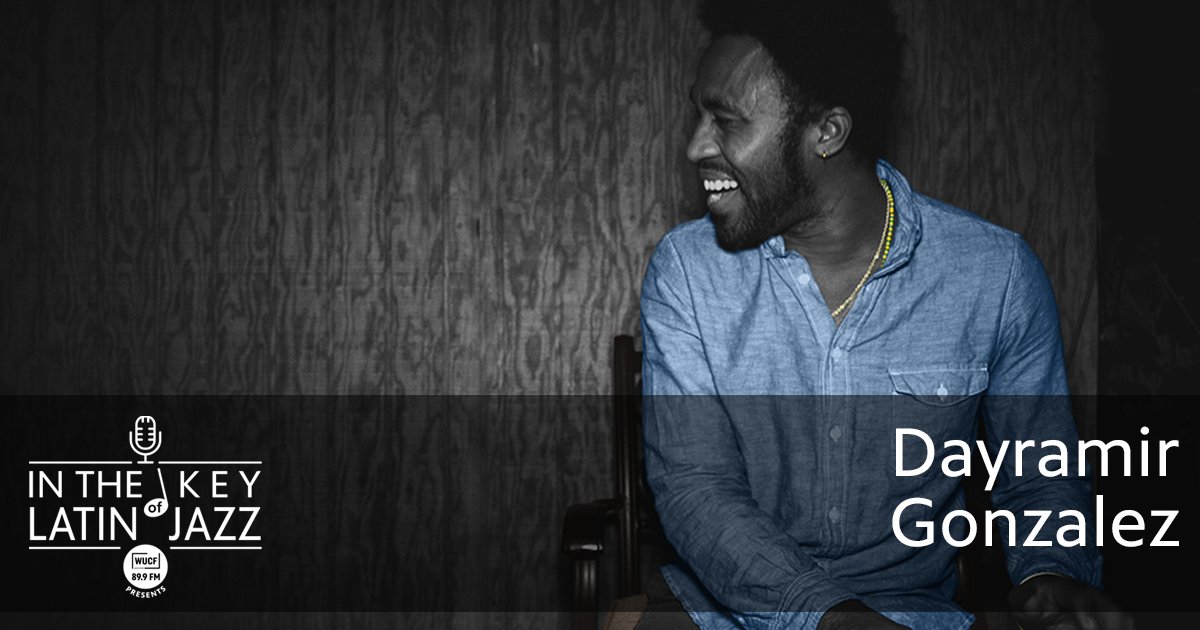 WUCFFM's tweet photo. .@dayramir is our Latin Jazz artist of the month. “One of the biggest blessings that we have in Cuba is that we had a system that supports education to every family in Cuba regardless of your economical status.” Hear more on In the Key of Latin Jazz. https://t.co/RSyXQVo00p https://t.co/6c3gCO8Oqc