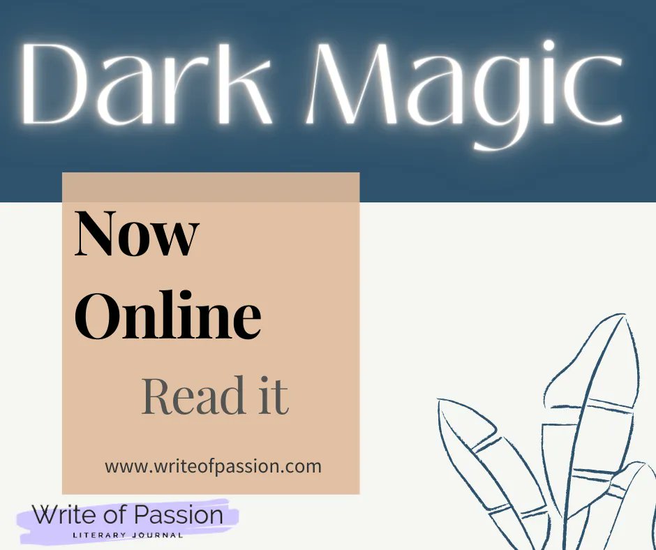 writeofpassion1's tweet photo. Now online! The WofP 2022 Dark Magic Issue! Read it for free at https://t.co/WCzClSsJDC.
#WofP #WritingCommunity #amwriting #litmag #LiteraryJournal #WritingAdvice #authors #writers #opensubmissions #submissions #writeofpassion #DarkMagic https://t.co/ImJGy5RVAt