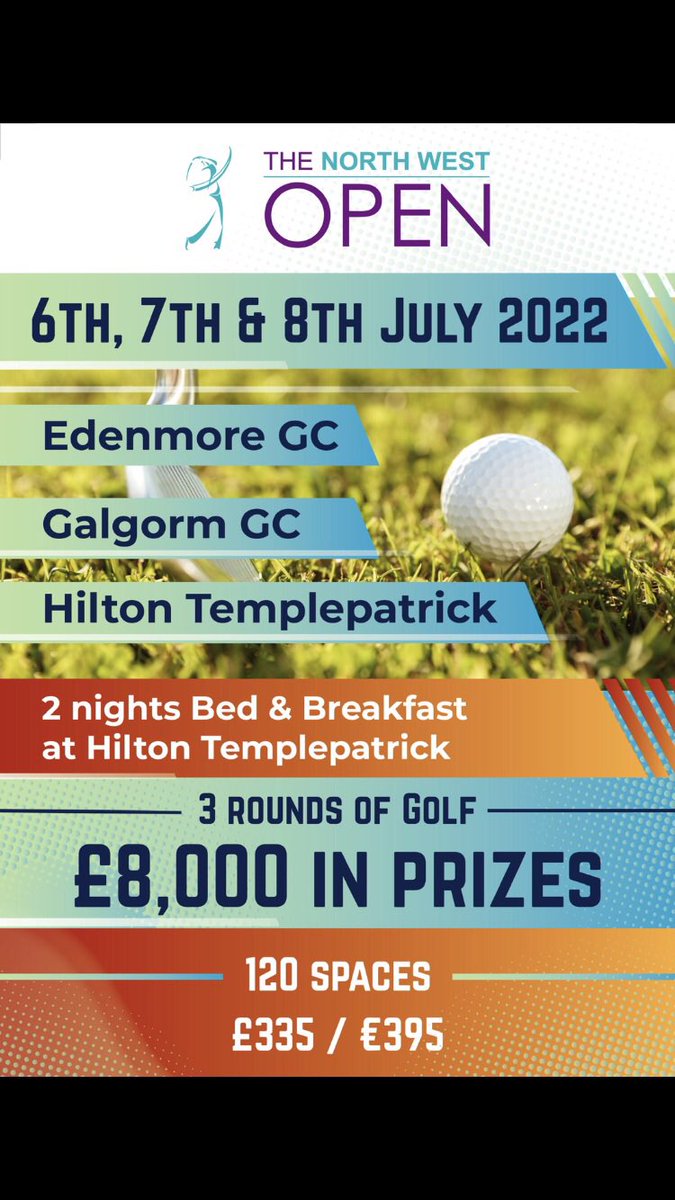 Northwestopen is back! Our first 3 day event since 2019 ⛳️. @GalgormCastle <a href="/Edenmore_Club/">Edenmore Mens Club</a> @HiltonTP_Golf 
See the attached poster for details…any queries or bookings email northwestopen@icloud.com 
Limited spaces available ☺️ deposit secures place.<a href="/StephenFerris6/">Stephen Ferris</a>