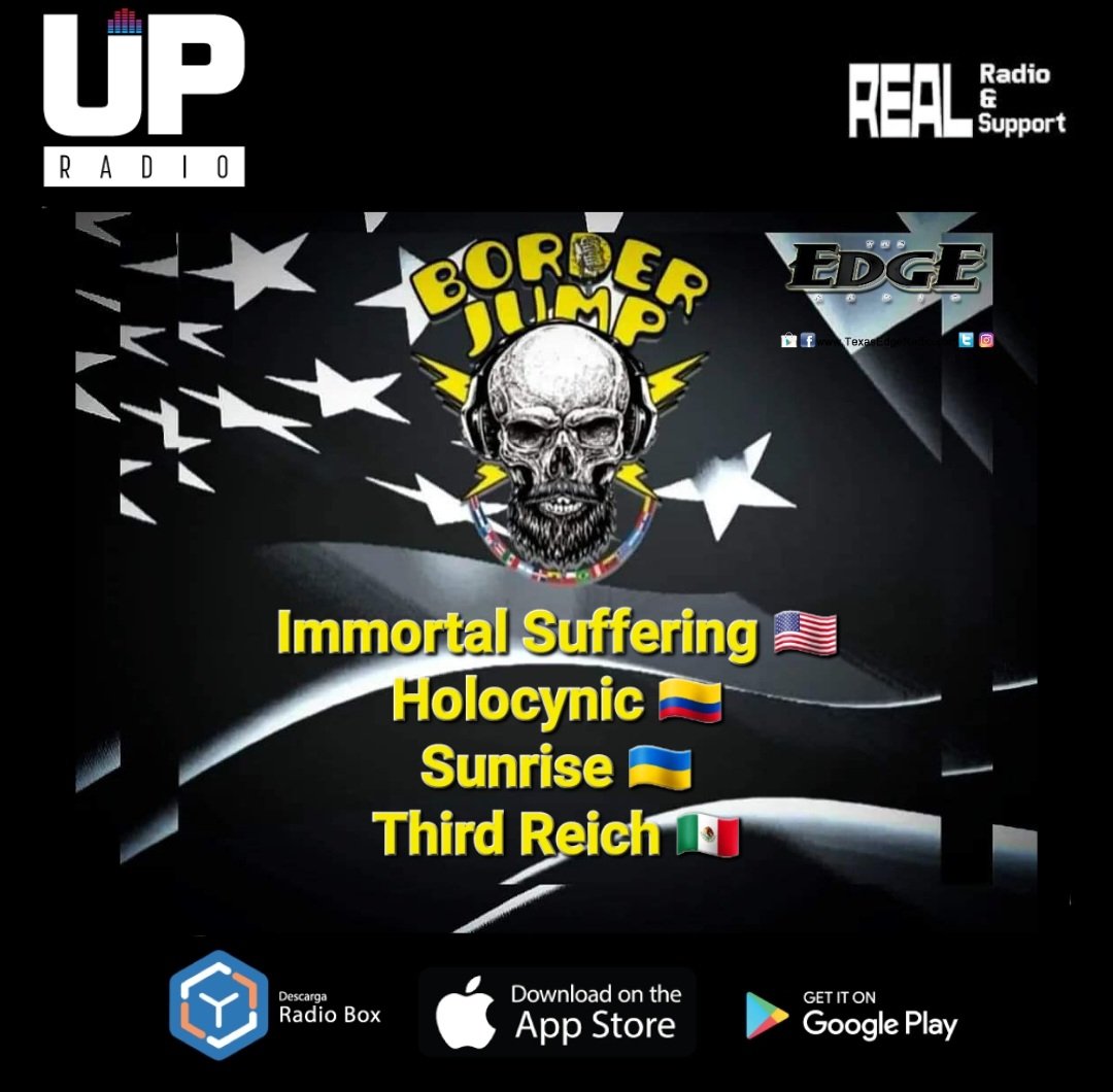 onlineradiobox.com/mx/underprod
underprodradio.blogspot.com
orbesonora.com
BORDER JUMP S5 E5
Immortal Suffering 🇺🇸
Holocynic 🇨🇴
Sunrise 🇺🇦
Third Reich 🇲🇽
8 pmCT 🇲🇽🇨🇷🇺🇸
9 pmET 🇨🇴🇪🇨🇵🇪🇨🇦🇺🇲
10 pm 🇻🇪
11 pm 🇧🇷🇦🇷🇨🇱
3 am 🇵🇹
4 am 🇪🇦
The Edge Radio Studios New York City 
#newmetal #metal