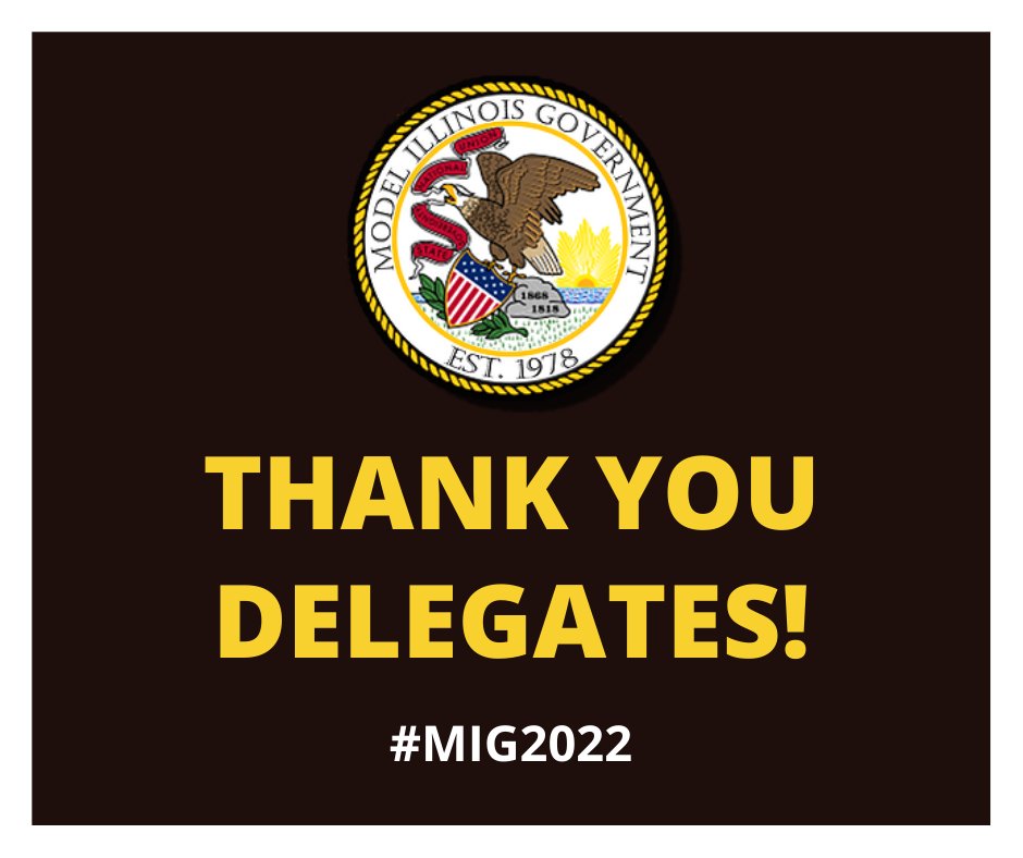 ModelILGov's tweet photo. #MIG2022 has come to a close! Thank you to all delegates,  staff, and advisors for making our 44th annual Model Illinois Government simulation a success. Wrap-up posts, photos, and announcements on awards and the 2022-2023 Exec Board to come soon! https://t.co/KPmHenSb3z