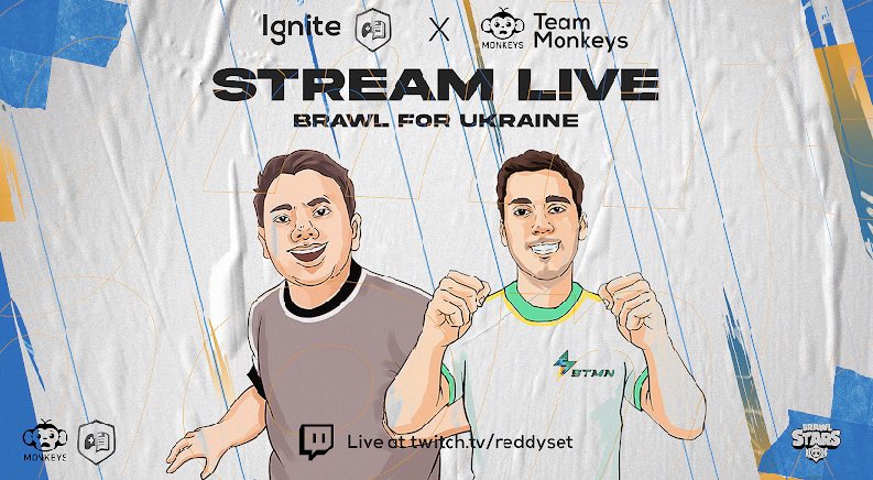 🔴 LIVE!!

📌 Ignite x Monkeys - Brawl For Ukraine Charity Event

Come watch high-level gameplay from players from all over NA!

All stream proceeds will go towards the UN Crisis Relief for Ukraine + <a href="/supercell/">Supercell</a> will match 100% of our donations

▶️ twitch.tv/reddyset