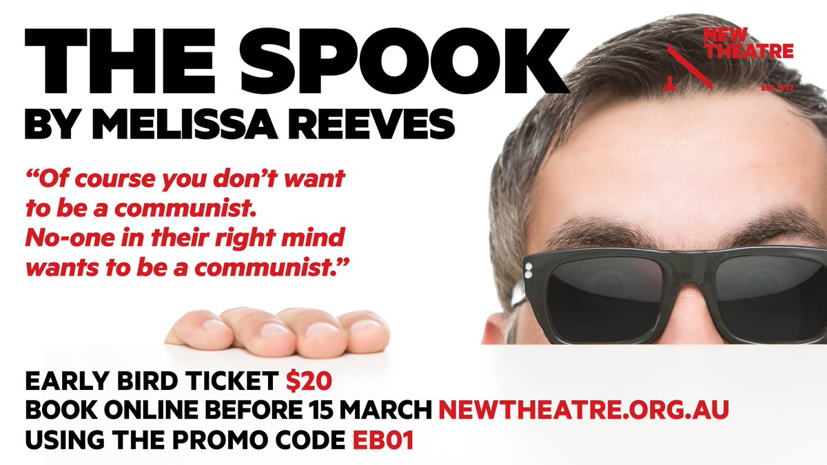 newtheatre's tweet photo. Coming next, a very funny satire of 60s Australia, the Cold War, and 'reds under the beds'.  The Spook by Melissa Reeves previews from next week.
Early Bird special discount ticket - $20 when booked online before 15 March using the promo code EB01.
https://t.co/0c4WBMGaQW https://t.co/VwIjrpdEmf