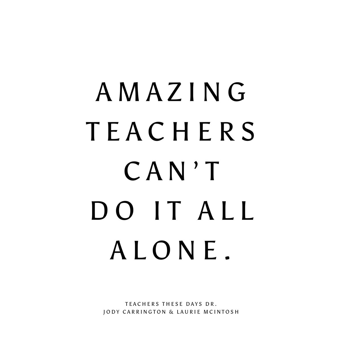 Reminder… 

#teachersthesedays