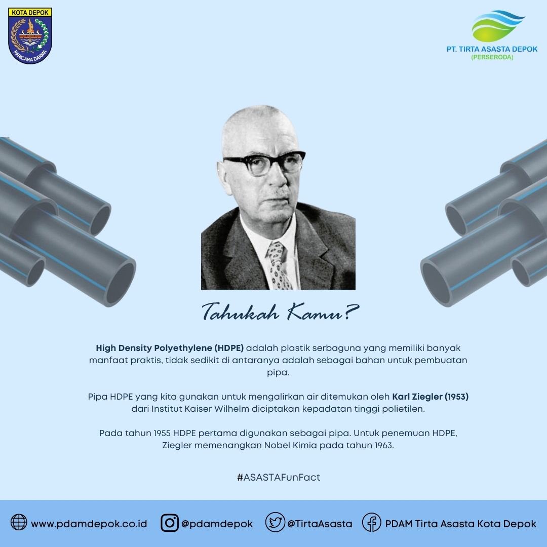 TirtaAsasta's tweet photo. #KawanAsasta sering dengat tentang Pipa HDPE Tentunya kalian familiar dengan sebutan tersebut. Tapi tahukah kalian orang dibalik terciptanya #pipaHDPE ?
Simak #ASASTAFunFact berikut yuk!
#TirtaAsasta
#tirtaasastadepok https://t.co/k1oyTcj26n