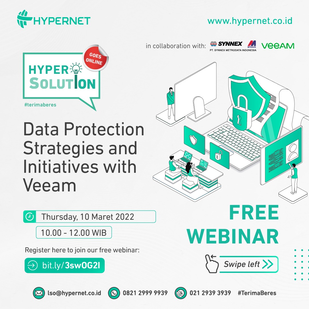 hypernet_tech's tweet image. Hyper Solution Goes Online Bersama Hypernet kembali lagi dengan tema "Data Protection Strategies and Initiatives with Veeam."
Saksikan Live Webinar kami pada: 
Kamis,  20 januari 2022 
10.00 – 12.00 WIB 
Pendaftaran : bit.ly/3swOG2I
#HyperSolution
#FreeWebinar
#Hypernet