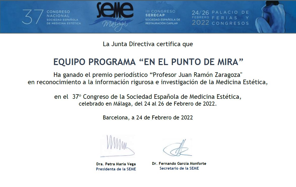 En reconocimiento a la información rigurosa, investigación y difusión de la #MedicinaEstética... En el <a href="/puntodemira_tv/">En el punto de mira</a> de  <a href="/cuatro/">Cuatro</a> <a href="/unicorntves/">Unicorn Content</a> se alza con el prestigioso #premioperiodístico ‘Profesor Juan Ramón Zaragoza’ de la <a href="/SEMEstetica/">SEME</a> durante el 37 Congreso #SEME2022