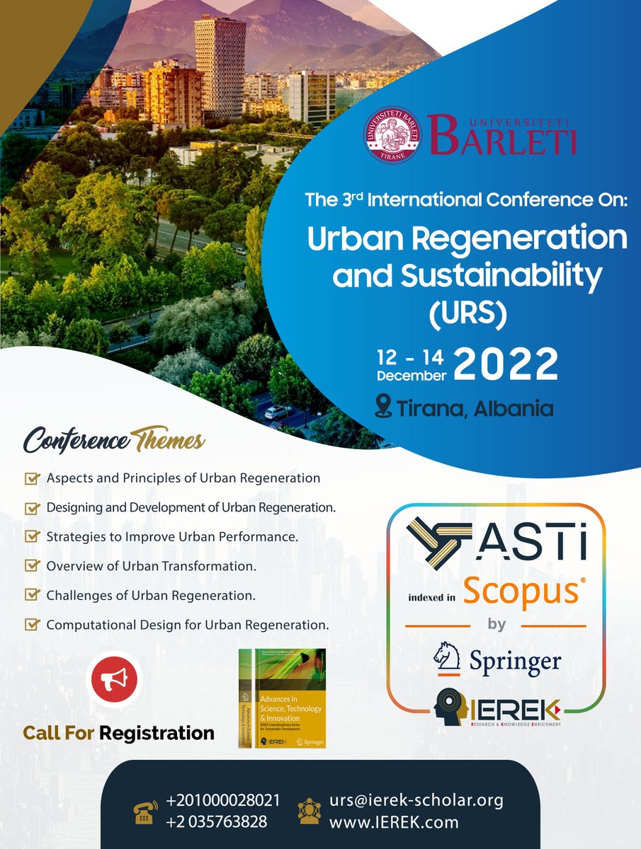 urban_urs's tweet photo. @CTBUH Following the success of the preceding Editions of the International Conference on “Urban Regeneration and Sustainability,” the 3rd edition will be held in collaboration with Barleti University, Albania, from the 12th to the 14 of Dec 2022.
https://t.co/OoKnKxIwS9
#URS https://t.co/Y20zTYQOAj