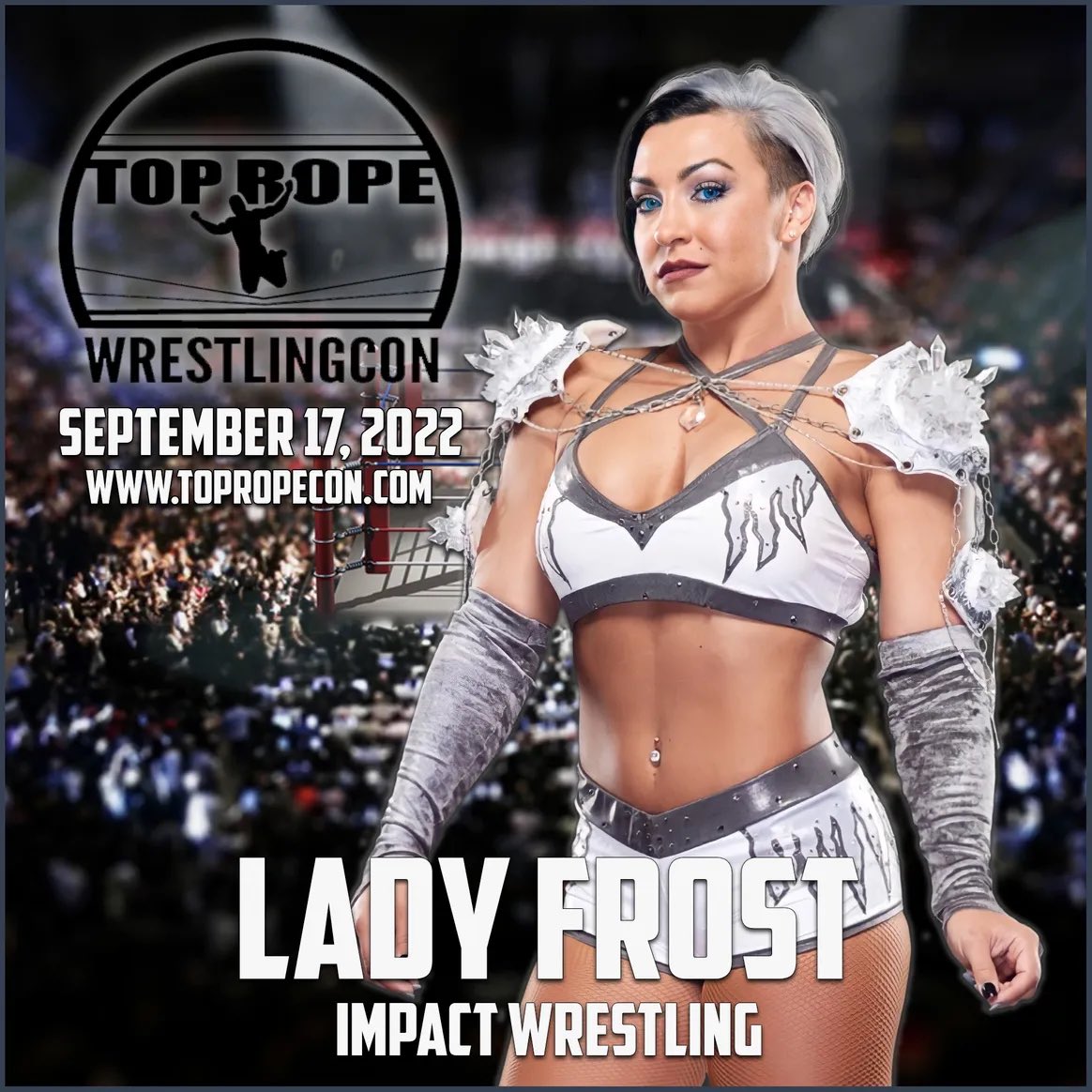 We are thrilled to announce that @RealLadyFrost will be joining us, Sat, Sept 17, 2022 at #TopRopeCon in #Tampa, FL. Be sure to get your tickets at topropecon.com. Don’t miss out! #WrestlingCommunity #ImpactWrestling #wrestlingcon #LadyFrost #TRWC 👊🏼