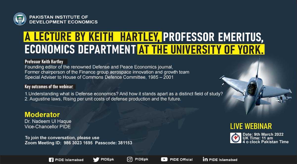 PIDEpk's tweet photo. Tomorrow @PIDEpk will be LIVE along with an extremely informative Lecture for the first time on Defense Economics by Keith Hartley.
March, 09, 2022 4PM PST
https://t.co/scPI94MuNs
ID: 986 3023 1695
Pass: 381153 https://t.co/6hYxkCrgY2
@nadeemhaque @durre_nayab_
@defenseecon