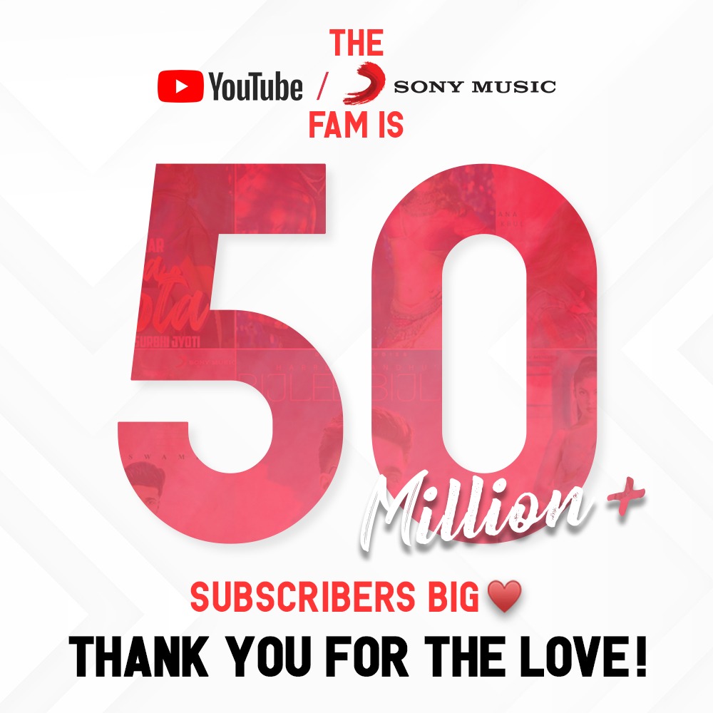The power of your love has us '😍💘' 
50 million subscribers on YouTube!

#SonyMusicFam #CelebratingMilestone #SonyMusicIndia #MondayMood #MilestoneMonday