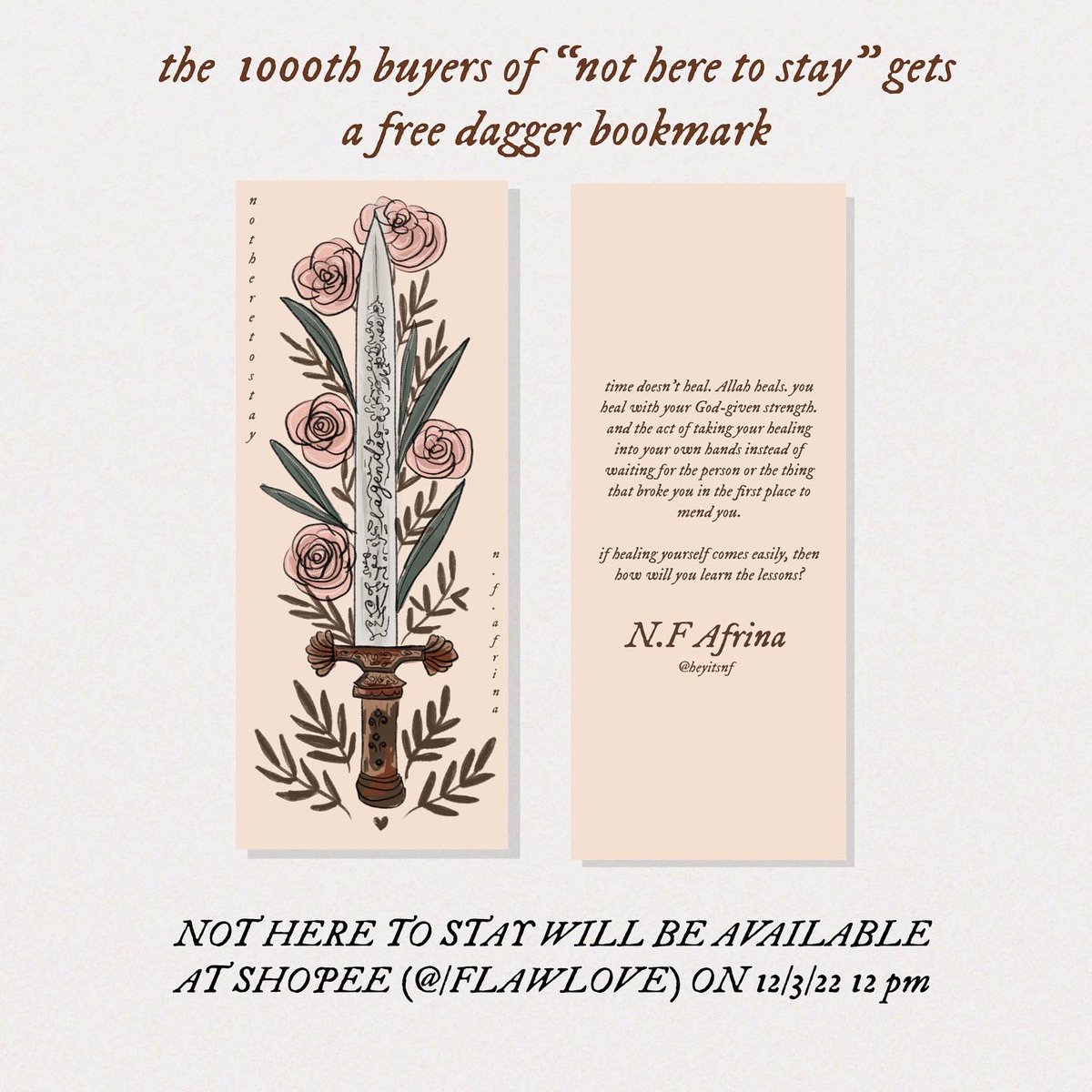 heyitsnf's tweet photo. NOT HERE TO STAY FREE GIFT REVEAL!!

❤️‍🔥 The first 100 buyers will get a limited edition booklet 

❤️‍🔥 First 1000 buyers will get a dagger bookmark designed by yours truly 😉

The launch will be at Shopee 12/3/22 at 12pm, see you there! https://t.co/PvTgQLCkSl