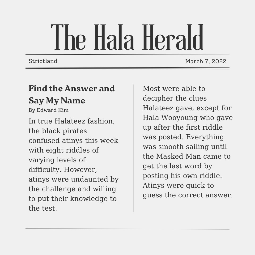 Ha1aReporter's tweet photo. [📰] Monday: 03.07.2022

Find the Answer and Say My Name—Atinys Solve Halateez Riddles?

#HalaHerald #HalaUpdate #Halateez #ATEEZ #에이티즈 https://t.co/UXIHTruQHY