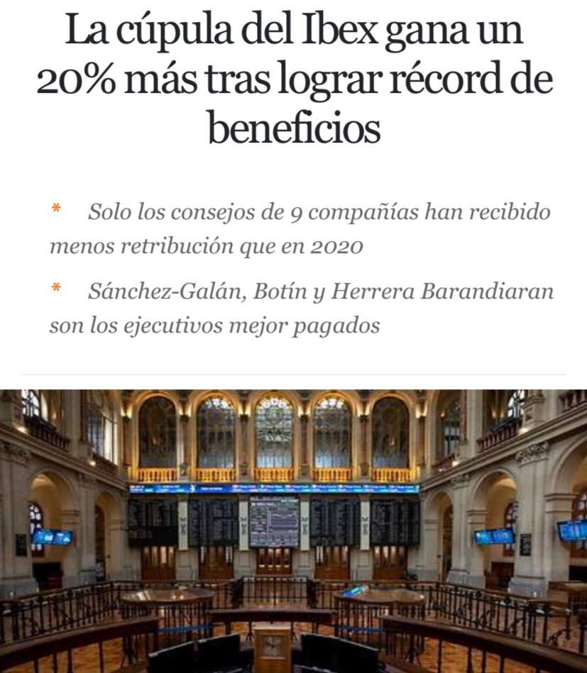 La cúpula del Ibex ha ganado 289,9 millones de euros en 2021, un 20% más que en 2020. 

Y el consejero mejor pagado ha sido...

🎉 Ignacio Sánchez-Galán (Iberdrola) que, en plena escalada del precio de la luz, se embolsó 13,2 millones de euros (+8,23%).