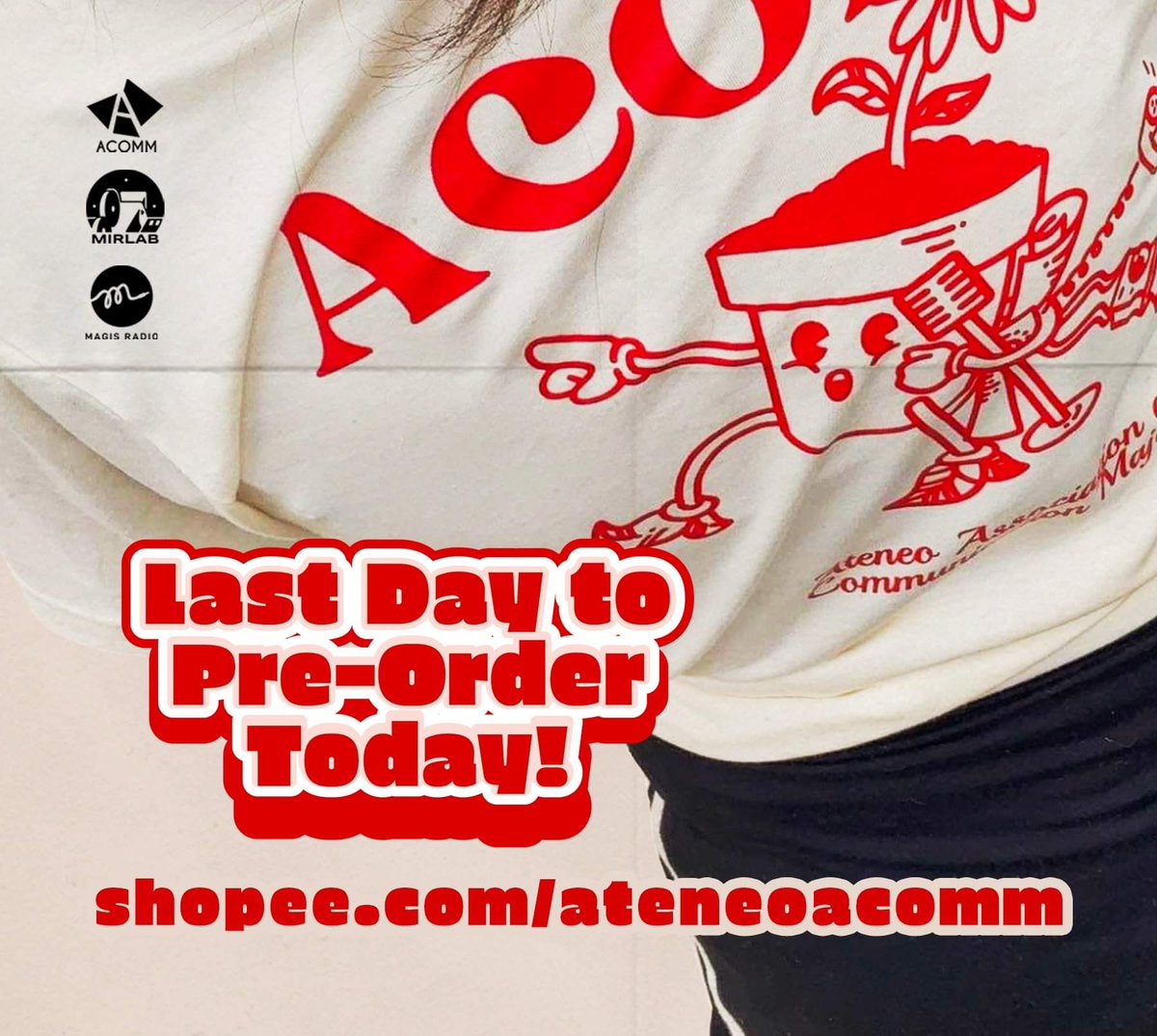 AteneoACOMM's tweet photo. Now’s your last chance before we bid you goodbye! 😢

Today is the LAST DAY to pre-order ACOMMerch! Don’t miss out on the “Tara Sa Taas” t-shirt and “Ateneo Campus” tote bag for PHP 350 and PHP 175. Get both for PHP 499 only! Order yours through https://t.co/LTS43smGMo https://t.co/Szv2fMY89U