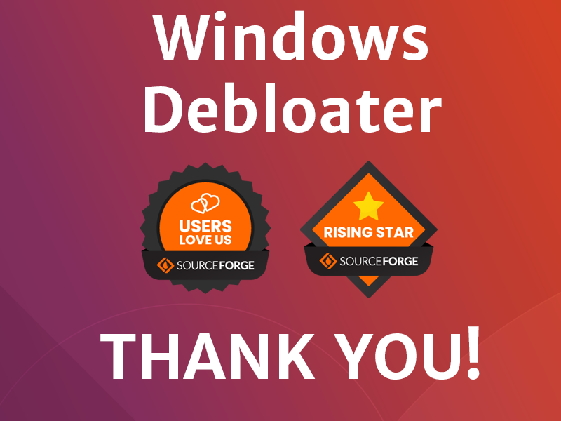 xfDev1's tweet photo. Windows Debloater has been awarded some awards by SourceForge. Thanks for all your support!

Try now: https://t.co/MPNNLSlIOu

#Windows #Debloat #windows10 #Windows11 #xfdev https://t.co/ktiFA42iCU