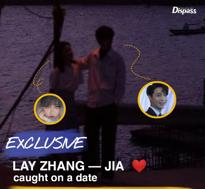 beewithyixing's tweet photo. [BREAKING NEWS ‼️]

Dispass revealed that EXO’s Lay are caught on a date with his fan named Jia. Congratulations!!! 🎉

#ExolSelcaDay #LAY #ZHANG #ZHANGYIXING #ESD #EXO @weareoneEXO @layzhang https://t.co/Hg6hSM5CyG