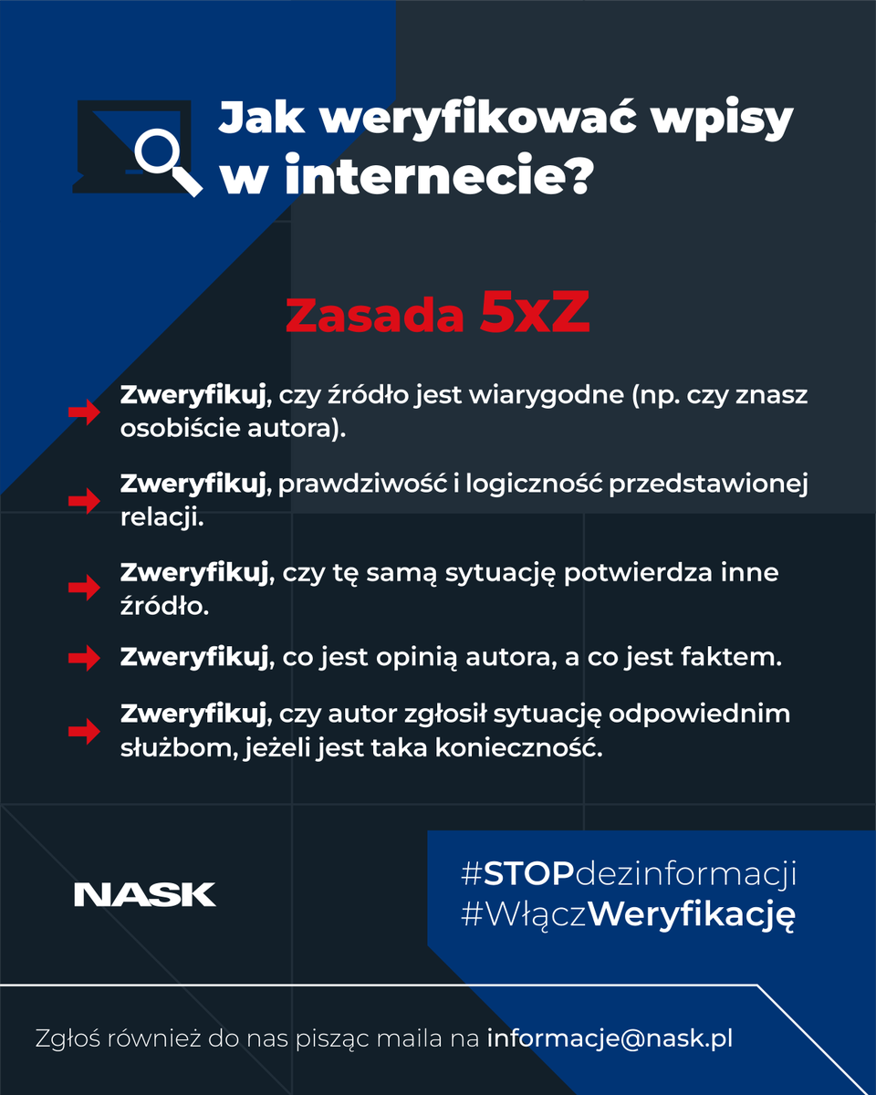 WeryfikacjaNASK's tweet photo. ⚠️ Weryfikacja treści pojawiających się w internecie jest jednym z elementów budowania odporności na akcje dezinformacyjne.

🔍  Grafika poniżej przedstawia ZASADĘ 5xZ.

✅  Zobacz jak ją stosować i #WłączWeryfikację. https://t.co/z4Aa2SWzOY