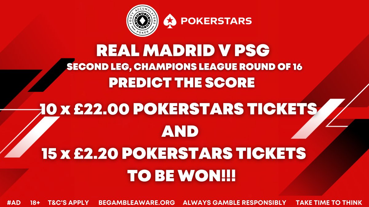 Predict the Score of Tomorrow's Real Madrid v PSG CL Game to Win🎉

🤑10 x £22.00 &amp; 15 x £2.20 <a href="/PokerStars/">PokerStars</a> Tickets up for Grabs!

TO WIN: Follow us, RT &amp; Comment Below with your Score Predictions &amp; Stars ID

#Ad 🔞 T&amp;C's Apply begambleaware.org