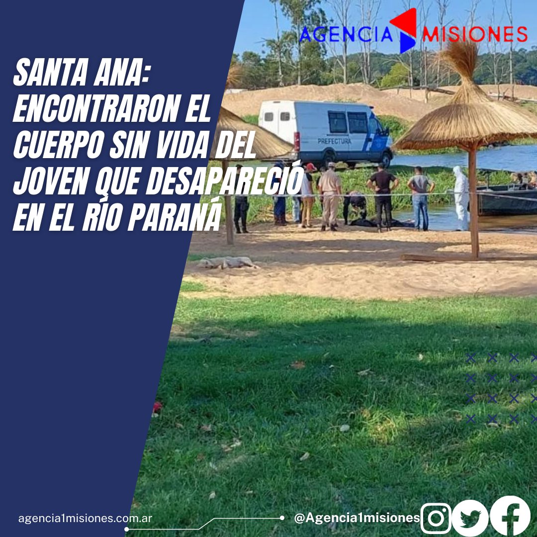 Santa Ana: encontraron el cuerpo sin vida del joven que desapareció en el río Paraná 

agencia1misiones.com.ar/index.php/es/p…