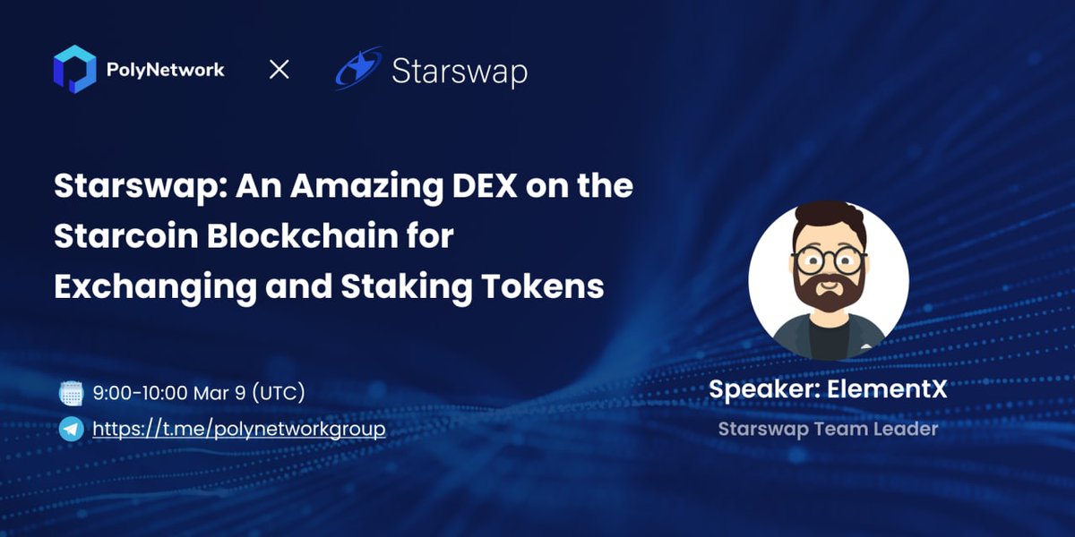 StarswapEN's tweet photo. 🔥The Starswap is invited to @PolyNetwork2 #AMA🔥
⏱  Wed,9:00 AM, Mar 9, 2022（UTC）
🏠 TG: https://t.co/re1VeTWcKJ
🔠Language: English
🗼The Starswap team leader ElementX will introduce the amazing #DEX 
There will be airdrop rewards💰
Please click 👇
https://t.co/NCN7liaz1o https://t.co/WOyvzvPYwS