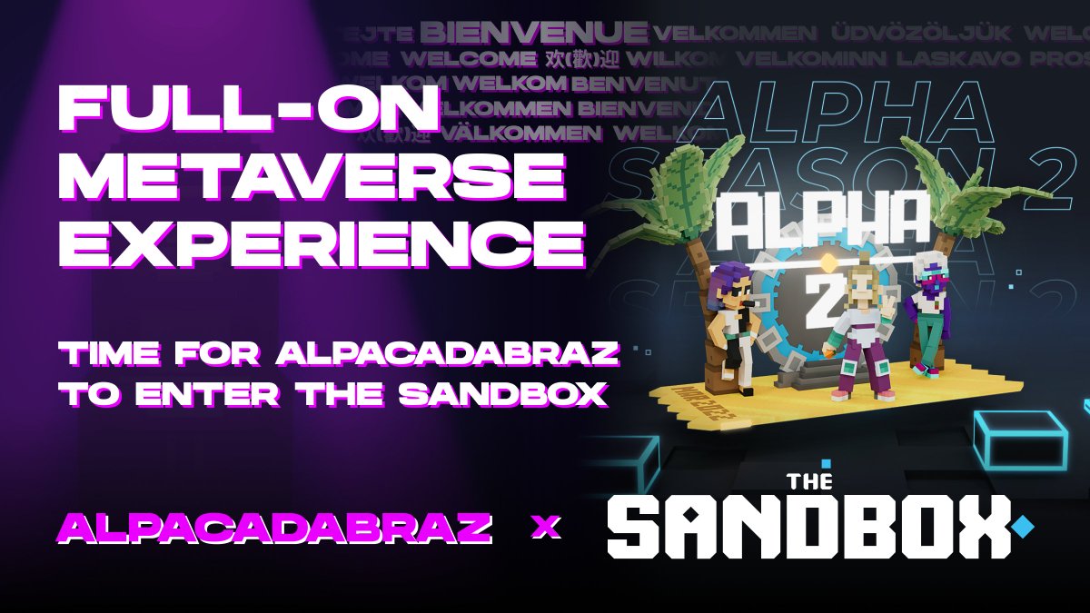 GM Alpaca fam! #SandboxAlphaS2 has arrived! Time for us to enter <a href="/TheSandboxGame/">The Sandbox</a> for a full on #metaverse experience🚀🚀🚀

🦙35+ experiences
🦙Alpha Pass giveaways
🦙up to 1000 SAND reward

Livestream, giveaways and more coming soon🔮 Follow us NOW. Bienvenue. Welcome. 歡迎.