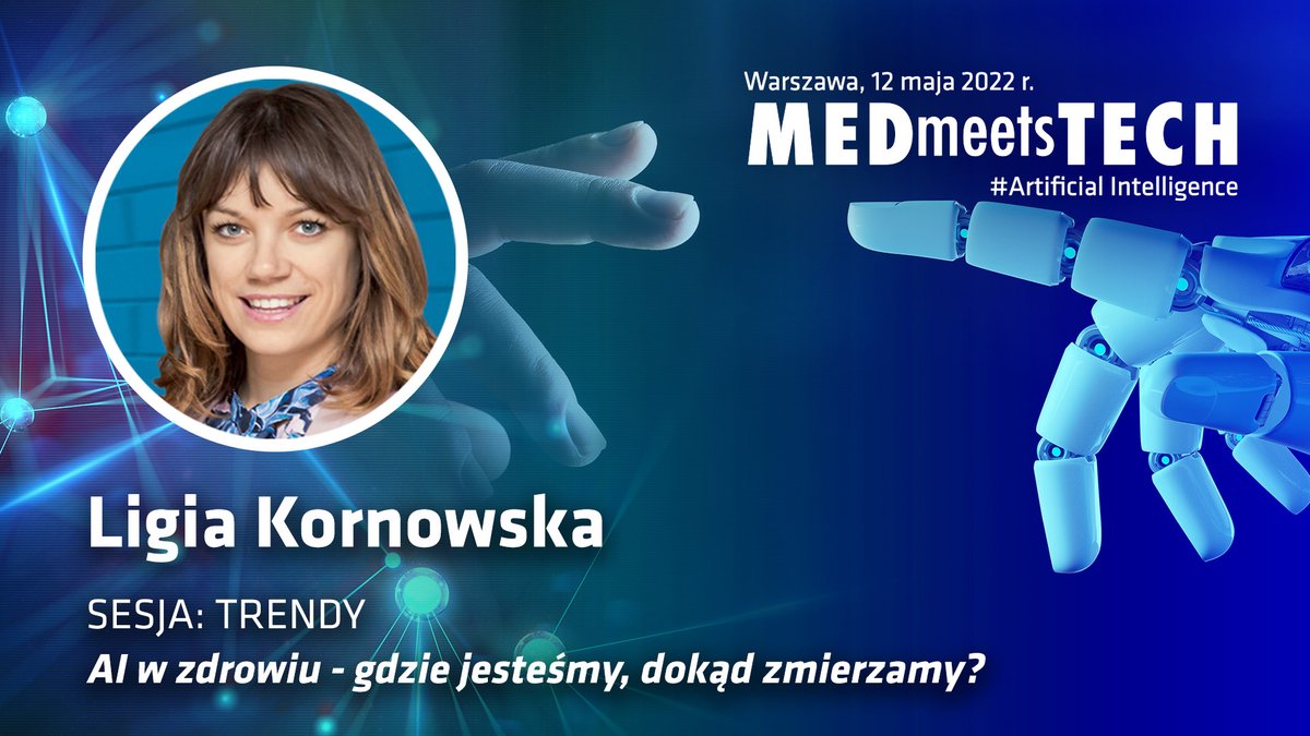 Poznajcie <a href="/LigiaKornowska/">Ligia Kornowska</a>, która w sesji #TRENDY rozpocznie najbliższą edycję #MEDmeetsTECH

Tematem prezentacji będzie: #AI w zdrowiu - gdzie jesteśmy, dokąd zmierzamy?

Bilety EARLY BIRDS TICKETS tylko do 11 marca 👇
medmeetstech.com/maj2022

#medtech #startup #szpital #zdrowie