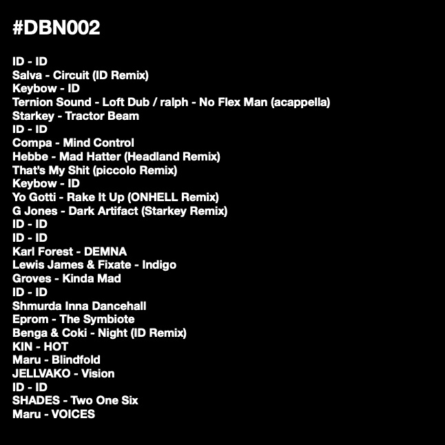 Maru_sound's tweet photo. #DBN002 のTracklistです⛓
dubbin’のアーカイブ配信が有料ですが見れるみたいなので見逃した方はぜひ📺
3/5(sat) dubbin’ @ MOGRA
https://t.co/RhS2KSNFzU
#dubbin_jp #mogra https://t.co/QNn0Vy9PPK
