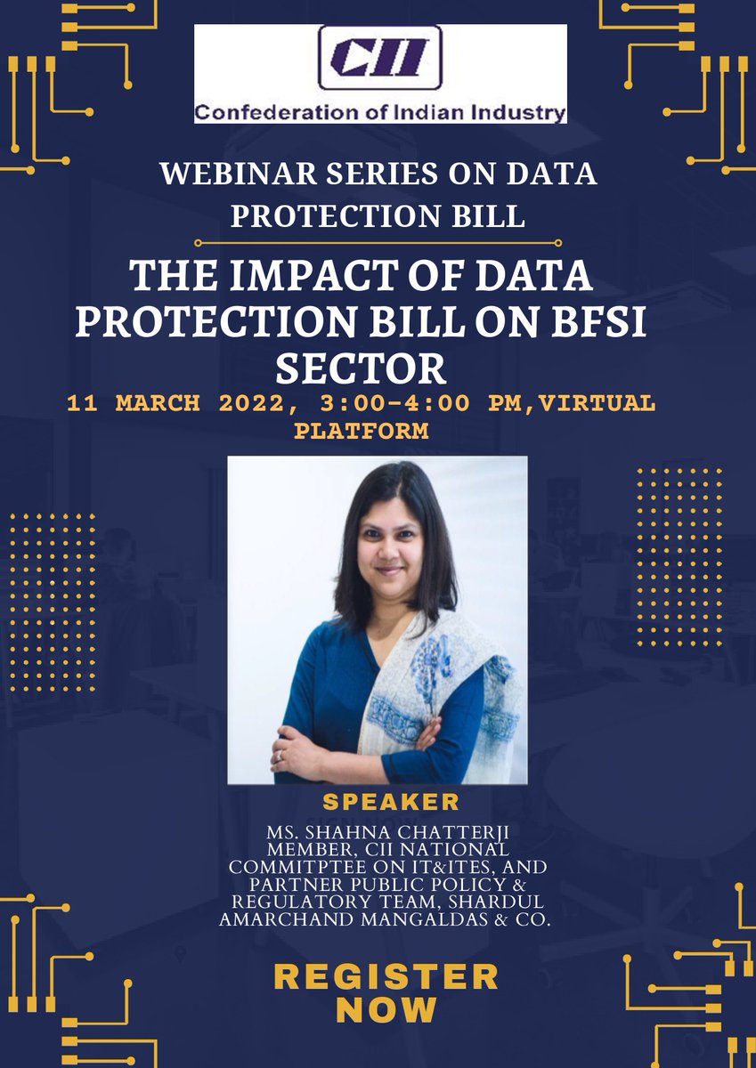 CIIEvents's tweet photo. Join the #CIIWebinar series on Data Protection Bill with the theme Impact of Data Protection Bill on BFSI sector on 11th March 2022 from 3-4 PM. 
Click here to register:
https://t.co/yT2KKt0dgL
#dataprotection #BFSIsector #fintechsector #privacy https://t.co/WSqXmSAknv