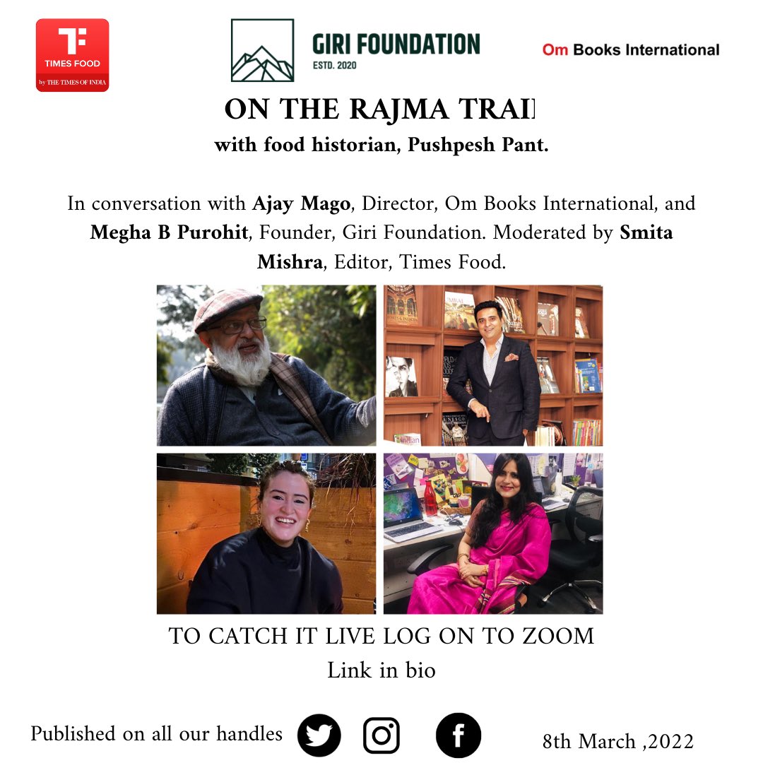 FoundationGiri's tweet photo. ON THE RAJMA TRAIL
with food historian,@pushpesh.pant .
In conversation with @magoajay , Director,@ombooksinternationalofficial , and@meghabpurohit ,Founder, Giri Foundation.Moderated by @the_goldplate , Food Editor, @toifood TO CATCH IT LIVE CLICK LINK IN OUR INSTAGRAM BIO https://t.co/z60HdUH4lY