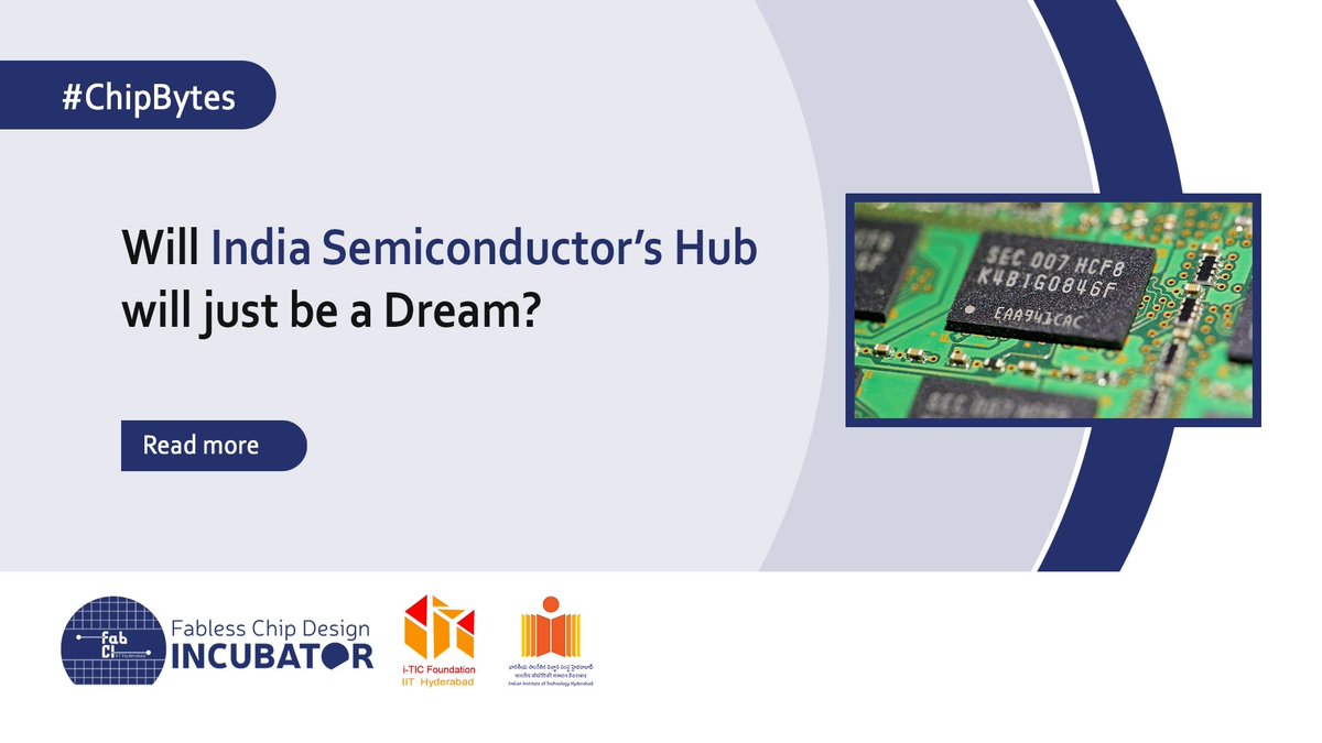FabCI_IITH's tweet photo. #ChipBytes

Will India Semiconductor’s Hub will just be a Dream?

Read More:
https://t.co/FUSaN2bRBE

@FabCI_IITH @IITHyderabad

#semiconductortecchnology #atmanirbhar #semiconductorhub #India https://t.co/A3vINOFDn8