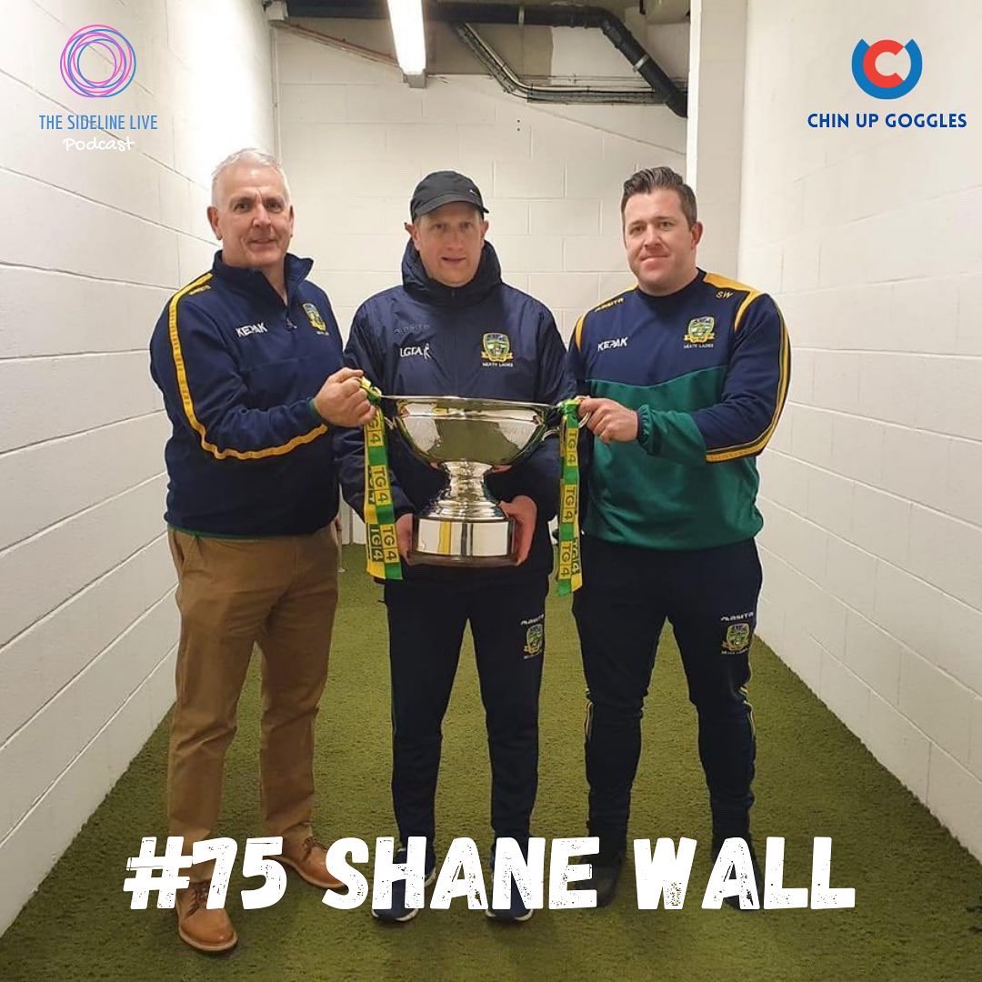 thesidelinelive's tweet photo. On Episode 75 I am delighted to be joined by Meath Ladies defensive coach @ShaneWall82 

This episode was recorded in early 2022

A big thank you to our sponsor @ChinUpGoggles 

Spotify 🔊https://t.co/HNVCbNMGfj

#thesidelinelive #lgfa #ladiesfootball #gaa #gaacoaching https://t.co/qMYJEumwin